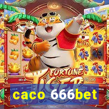 caco 666bet